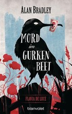 Flavia de Luce 1 - Mord im
