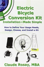 Electric Bicycle Conversion Kit Installation - Made Simple (How to Design, Choos