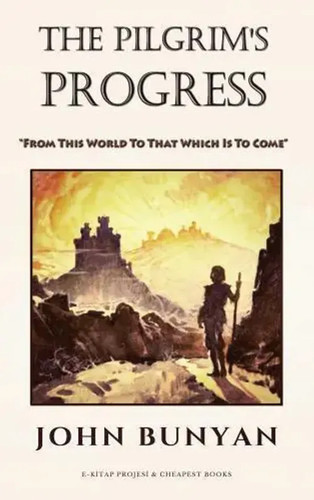 The pilgrim progress john - pilgrim's,