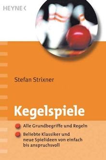 Kegelspiele von strixner - von,