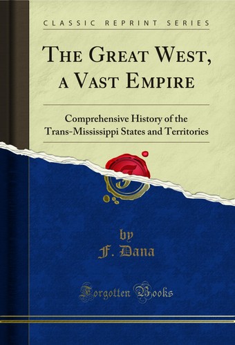 The great west vast - great, a