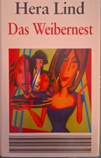 Das Weibernest von Hera Lind