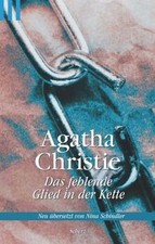 Das fehlende Glied in der Kette. von Christie, Agatha | Buch | Zustand sehr gut