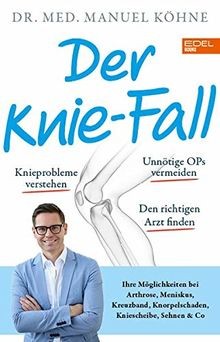 Der knie fall - der, ihre