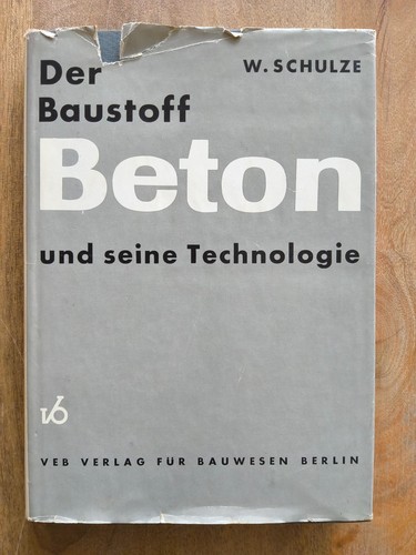 Der baustoff beton und seine - "der,
