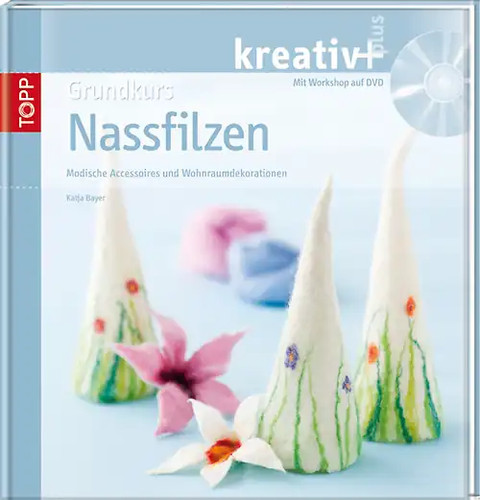 Grundkurs nassfilzen - grundkurs,