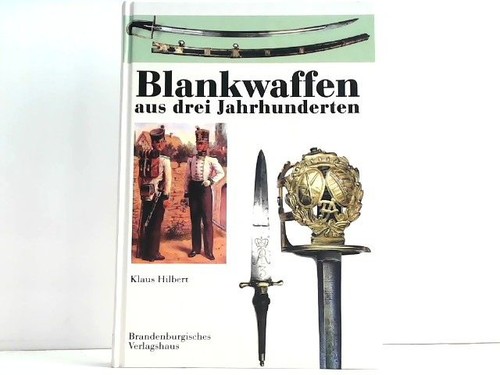 Blankwaffen aus drei