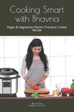 Cooking Smart with Bhavna