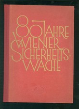 80 Jahre Wiener Sicherheitswache (- Polizei Österreich Wien Sicherheit Springer,