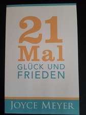 Joyce Meyer "21 Mal Glück und
