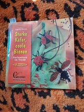 Starke Käfer, coole Bienen