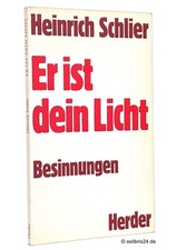 Heinrich Schlier: Er ist dein