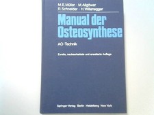 Manual der Osteosynthese