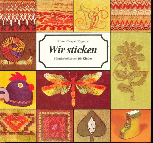 Wir sticken handarbeitsbuch - wir,