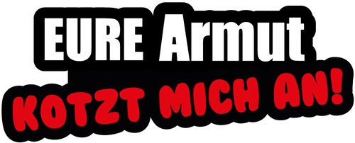 Aufkleber sticker eure armut - eure,