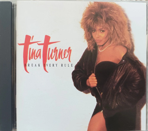 Tina turner break every - -,