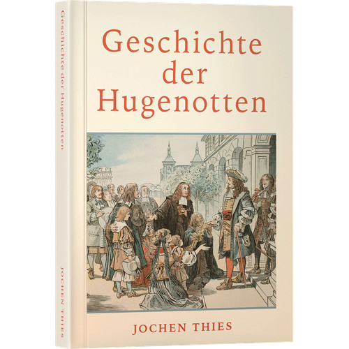 Geschichte der hugenotten - geschichte,