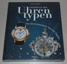 Pröstler Handbuch der Uhren Typen - Von der Armbanduhr bis zum Zappler Buch Neu!