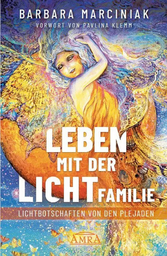 Leben mit der - leben, lichtfamilie