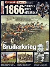 Clausewitz Spezial 1866 Preußen gegen Österreich Bruderkrieg 