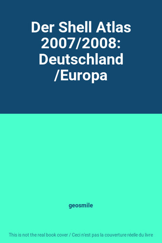 Der shell atlas 2007 2008 - der,