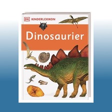 DK Kinderlexikon. Dinosaurier | DK Verlag | Ungelesen