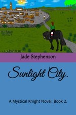 Sunlight city a mystical - a,