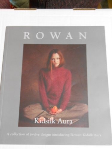 Rowan kidsilk aura - rowan:,