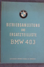 BMW 403 Betriebsanleitung und Ersatzteilliste Okt.1961 "Industriemotor BMW 403" 