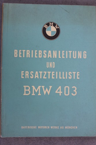 Bmw 403 betriebsanleitung - bmw,