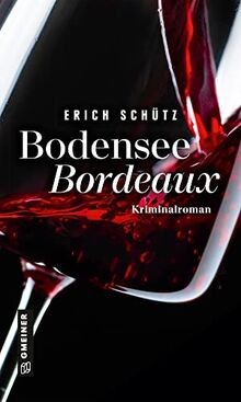 Bodensee bordeaux weinkrimi - bodensee-bordeaux:,