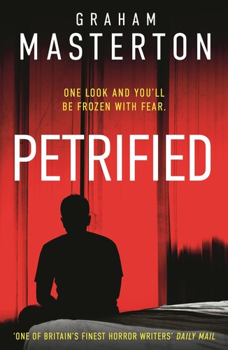 Petrified graham masterton - petrified,