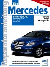 REPARATURANLEITUNG MERCEDES B KLASSE W245 Reparatur/BUCH Handbuch Wartung