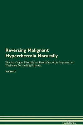 Reversing malignant - reversing,
