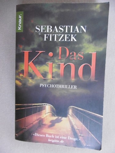 Das kind von sebastian fitzek - von,