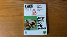 FORD TAUNUS alle Modelle 1970-1975 WERKSTATT HANDBUCH Jetzt helfe ich mir selbst
