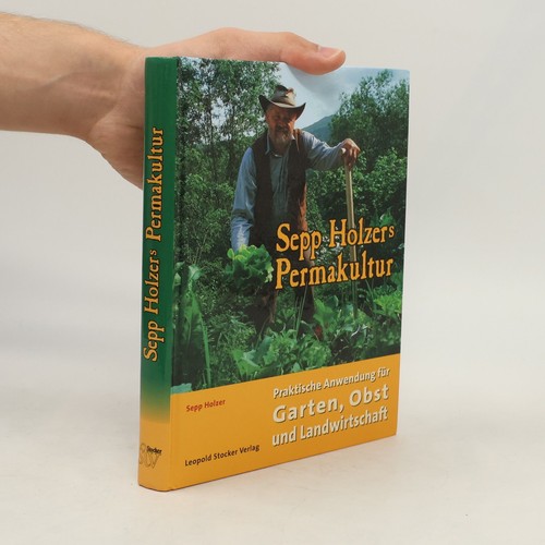 Sepp holzers permakultur - permakultur , | 