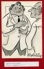 Franz FEHLING - ÄRTZLICHE PRAXIS - STUHLGANG - Handsignierte Orig.Zeichnung 1960