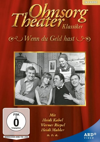 Wenn geld hast - hast,