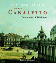 Bernardo bellotto genannt - bernardo,