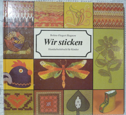 Wir sticken handarbeitsbuch - sticken,