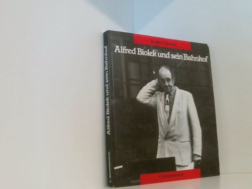 Alfred biolek und sein bahnhof - und,