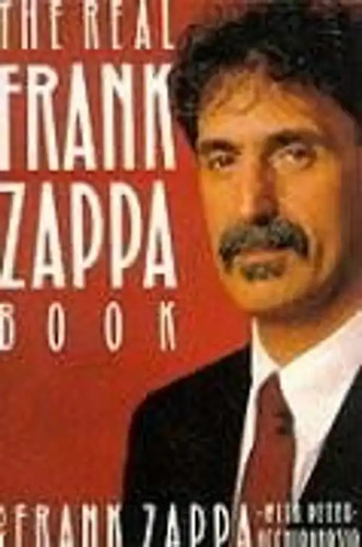 Real frank zappa book - zappa, (picador