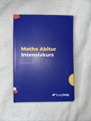 Mathe abitur intensivkurs - abitur,