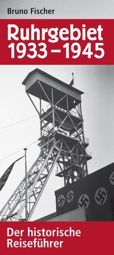 Ruhrgebiet 1933 1945 der - ruhrgebiet, 1933-1945: