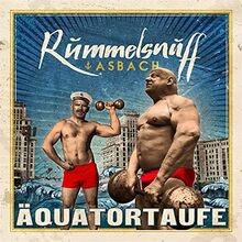 Äquatortaufe von Rummelsnuff