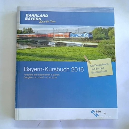 Bayern kursbuch 2016 - bayern-kursbuch,