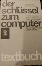 Der Schlüssel zum Computer Textbuch (Rororo Buch 1969/1974)
