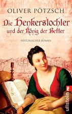 Die Henkerstochter und der König der Bettler von Oliver Pötzsch (2010,...