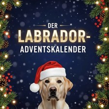 Der Labrador-Adventskalender |